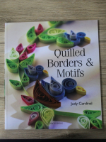 Judy Cardinal - Quilled borders and motifs