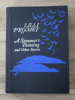 Lilli Promet - A summer's painting and other stories