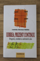 Luminita Gherman Balalau - Iubirea, prezent continuu