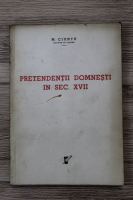 Anticariat: M. Ciuntu - Pretendentii domnesti in secolul XVII (1940)