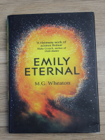 M. G. Wheaton - Emily eternal