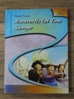 Mark Twain - Aventurile lui Tom Sawyer