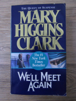 Marry Higgins Clark - We'll meet again