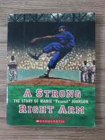 Michelle Y. Green - A strong right arm. The story of mamie Peanut Johnson