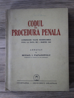 Mihail I. Papadopolu - Codul de procedura penala (1943)