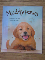 Anticariat: Moira Butterfield - Muddypaws