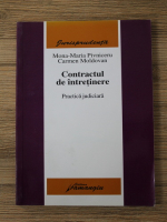 Mona Maria Pivniceru - Contractul de intretinere. Practica judiciara
