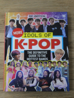 Natasha Mulenga - Idols of K-POP. The definitive guide to the hottest bands
