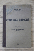 Nicolae Buta - Avram Iancu si epoca sa (1924)