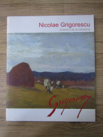 Nicolae Grigorescu, maestrul de la Campina
