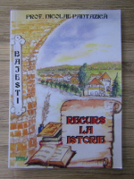 Nicolae Pantazica - Recurs la istorie