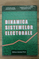 Octavian Opris - Dinamica sistemelor electorale