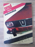 Anticariat: Omul, strada, vehiculul