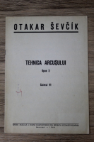 Otakar Sevcik - Tehnica arcusului, opus 2, caietul VI