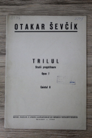 Otakar Sevcik - Trilul. Studii pregatitoare, opus 7, caietul II