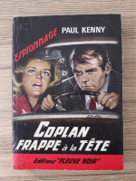 Paul Kenny - Coplan. Frappe a la tete