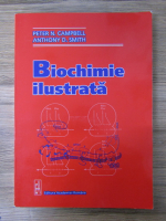 Peter N. Campbell, Anthony D. Smith - Biochimie ilustrata
