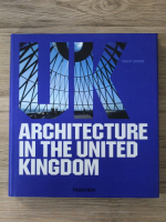 Philip Jodidio - Architecture in the United Kingdom