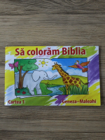Sa coloram Biblia (cartea 1)