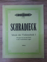 Schradieck. Schule der Violintechnik I. Ubungen fur die linke hand in den verschiedenen lagen