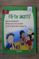 Scott Cooper - Fa-te auzit! Ghid de socializare. Metode sa-ti faci prieteni. Si sa te simti bine in pielea ta