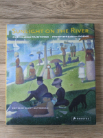 Scott Gutterman - Sunlight on the river. Poems about paintings, paintings about poems