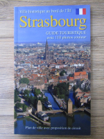 Strasbourg. Guide touristique avec 110 photos couleur