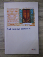 Sub semnul armoniei
