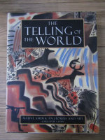 The telling of the world