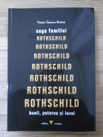Tristan Gaston-Breton - Saga Familiei Rothschild