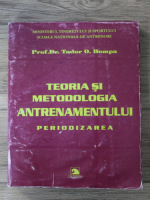 Tudor Olimpius Bompa - Teoria si metodologia antrenamentului. Periodizarea