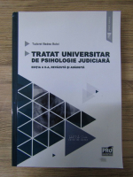Tudorel Badea Butoi - Tratat universitar de psihologie judiciara, editia a II-a
