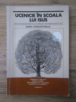 Ucenicie in scoala lui Isus. Ghidul conducatorului