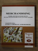 Valentin Nita - Merchandising. Teorie, metode si instrumente pentru eficientizarea punctului de vanzare