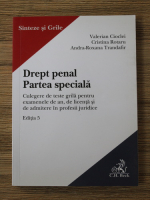 Anticariat: Valerian Cioclei, Cristina Rotaru, Andra Roxana Trandafir - Drept penal, parte speciala, editia a 5-a