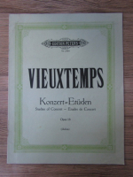 Vieuxtemps. Konzert = Etuden. Opus 16