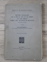 Alexandre Rosetti - Lettres roumaines de la fin du XVI et du debut du XVII siecle tirees des archives de Bistritza