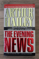 Arthur Hailey - The evening news