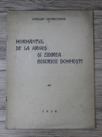 Anticariat: Aurelian Sacerdoteanu - Mormantul de la Arges si zidirea bisericii domnesti (1936)
