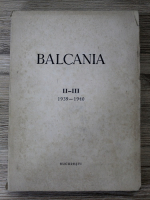 Anticariat: Balcania (volumul 2-3, 1939-1940)