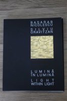 Basarab Nicolescu - Lumina in lumina (editie bilingva)
