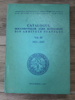 Catalogul documentelor Tarii Romanesti din Arhivele Statului (volumul 3)