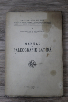 Constantin Andreescu - Manual de paleografie latina (1939)