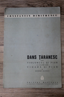 Constantin Dimitrescu - Dans taranesc pentru violoncel si pian cu o transcriptie pentru vioara si pian