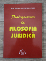 Constantin Stroe - Prolegomene la filosofia juridica