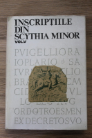 D. M. Pippidi - Inscriptiile din Scythia Minor (volumul 5)