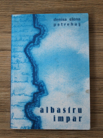 Denisa Elena Petrehus - Albastru impar