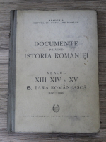 Documente privind istoria Romaniei, veacul XIII, XIV si XV, B. Tara Romaneasca (1247-1500)