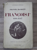 Francis Hackett - Francois I (1937)