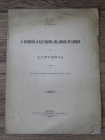 Anticariat: G. Bals - O biserica a lui Radul Cel Mare in Serbia la Lopusnia (1912)